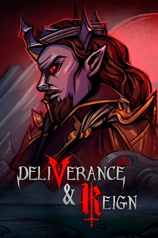 Deliverance & Reign for steam