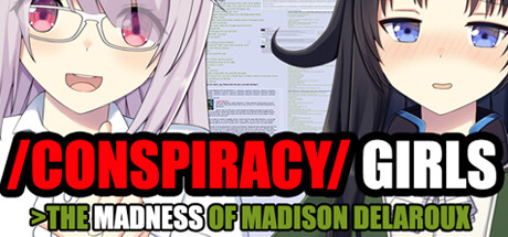 /Conspiracy/ Girls >The Madness of Madison Delaroux cover art