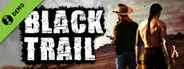 Black Trail Demo