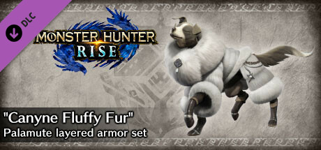 Monster Hunter Rise - "Canyne Fluffy Fur" Palamute layered armor set cover art