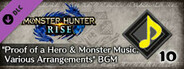 Monster Hunter Rise - "Proof of a Hero & Monster Music: Various Arrangements" BGM
