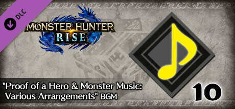 Monster Hunter Rise - "Proof of a Hero & Monster Music: Various Arrangements" BGM cover art