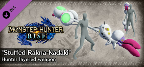 Monster Hunter Rise - "Stuffed Rakna-Kadaki" Hunter layered weapon (Insect Glaive) cover art