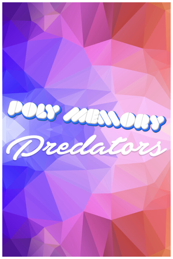 Poly Memory: Predators for steam