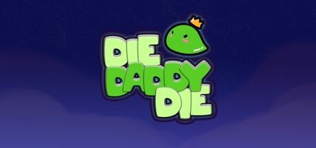 Die Daddy Die cover art