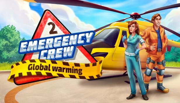 Emergency Crew 2 Global Warming