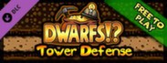 Dwarfs F2P - Base Defend Pack