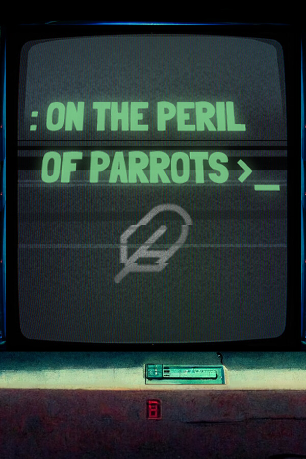 On the Peril of Parrots for steam