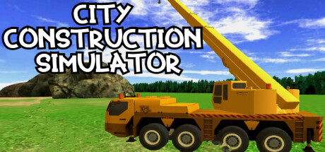 City Construction Simulator System Requirements