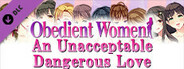 Obedient Women - An Unacceptable Dangerous Love