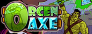 Orcen Axe System Requirements