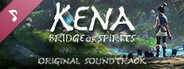 Kena: Bridge of Spirits (Original Soundtrack)