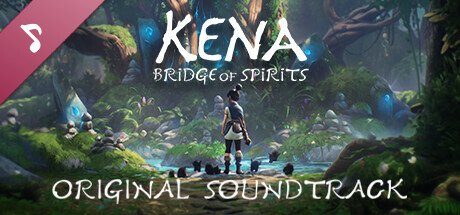 Kena: Bridge of Spirits (Original Soundtrack) cover art