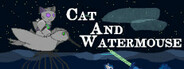 Cat and Watermouse