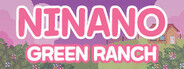 Ninano: Green Ranch System Requirements