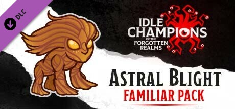 Idle Champions - Astral Blight Familiar Pack cover art