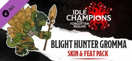 Idle Champions - Blight Hunter Gromma Skin & Feat Pack cover art