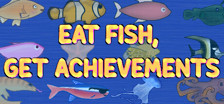 Eat Fish, Get Achievements Playtest cover art