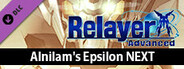 RelayerAdvanced DLC - Epsilon NEXT