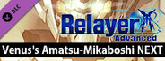 RelayerAdvanced DLC - Amatsu-Mikaboshi NEXT