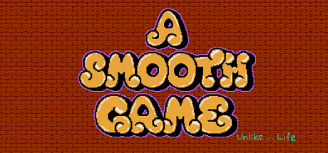A Smooth Game (Unlike... Life) cover art