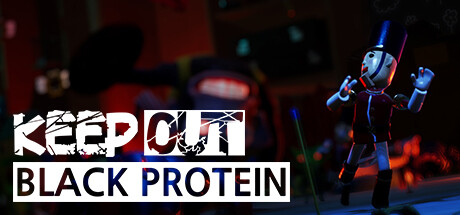 KEEP OUT : Black Protein System Requirements