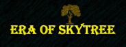 Era of SkyTree