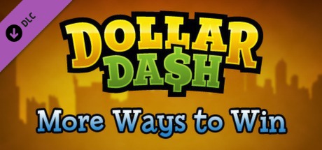 Dollar Dash - More Ways to Win DLC