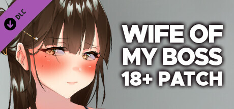 Wife of My Boss - 18+ Patch cover art