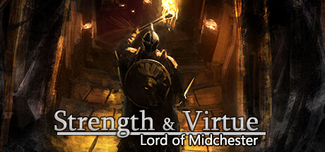 Strength & Virtue: Lord of Midchester PC Specs