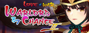 Love n War: Warlord by Chance II