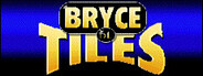 Bryce Tiles System Requirements