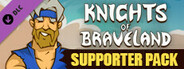 Knights of Braveland - Supporter Pack