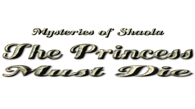 Mysteries of Shaola: The Princess Must Die Logo