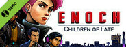 Enoch : Children of Fate - Demo