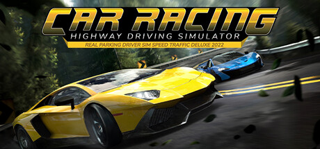 Car Racing Highway Driving Simulator, real parking driver sim speed traffic deluxe 2022 PC Specs