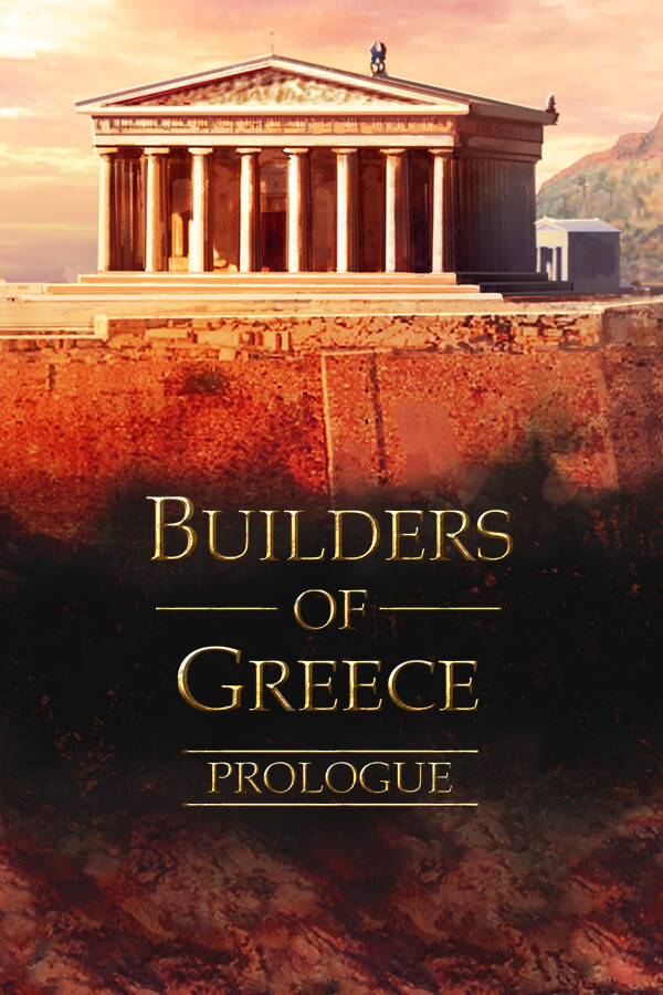 Builders of Greece: Prologue for steam
