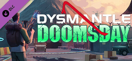 DYSMANTLE: Doomsday cover art
