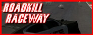 Roadkill Raceway