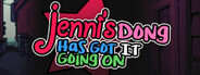 Jenni's DONG has got it GOIN' ON: The Jenni Trilogy