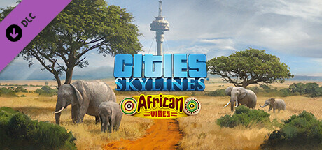 Cities: Skylines - African Vibes cover art