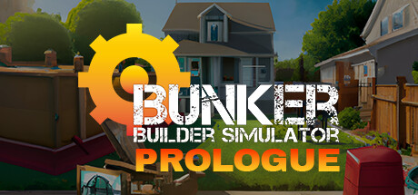 Bunker Builder Simulator: Prologue cover art