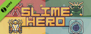 Slime Hero Demo