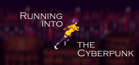 Running into the Cyberpunk cover art