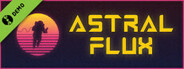 Astral Flux Demo