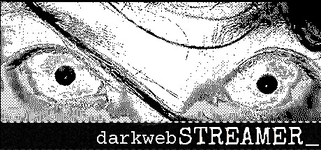 darkwebSTREAMER PC Specs