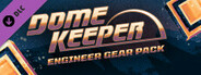 Dome Keeper: Engineer Gear Pack