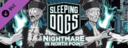 Sleeping Dogs - Nightmare in North Point