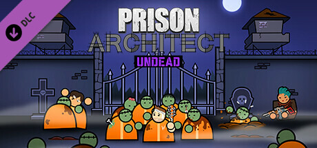 Prison Architect - Undead cover art