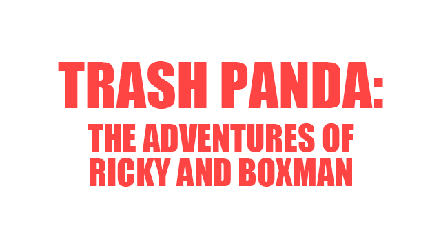 Trash Panda: The Adventures of Ricky and Boxman Logo